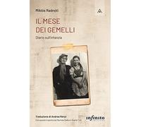 Il mese dei gemelli. Diario sull'infanzia