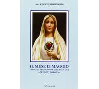 Il mese di maggio. Tracce di predicazione sull'enciclica «Fulgens corona»