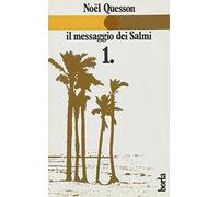 Il messaggio dei Salmi (Vol. 1)