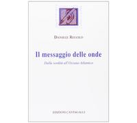 Il messaggio delle onde