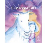Il messaggio. Ediz. a colori