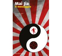 Il messaggio - Mai Jia