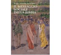 Il messaggio sociale della Bibbia - Foralosso Sergio Romano