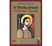 Il Messia armato