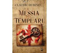 Il Messia Dei Templari - - 2024