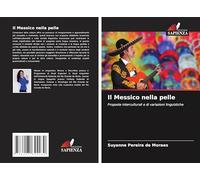 Il Messico nella pelle: Proposte interculturali e di variazioni linguistiche