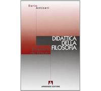 Il mestiere del filosofo. Didattica della filosofia