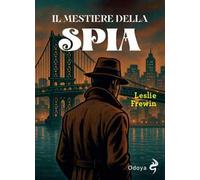 Il mestiere della spia