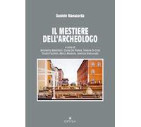 Il mestiere dell'archeologo