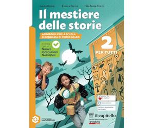 Il mestiere delle storie. Con Letteratura A, Gulliver. Per la Scuola media. Con e-book. Con espansione online (Vol. 2)