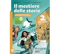Il mestiere delle storie. Per tutti. Per la Scuola media. Con espansione online (Vol. 2)