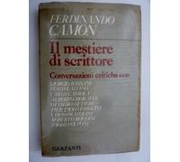 "IL MESTIERE DELLO SCRITTORE Conversazioni Critiche. Prima Edizione: Ottobre 1973"