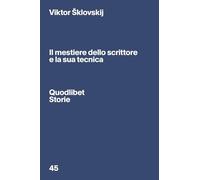 Il mestiere dello scrittore e la sua tecnica