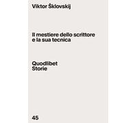 Il mestiere dello scrittore e la sua tecnica