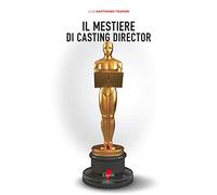Il mestiere di casting director