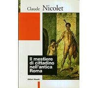 Il mestiere di cittadino nell'antica Roma