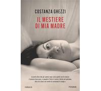 Il mestiere di mia madre