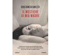 Il mestiere di mia madre - 2025 - Piemme (Storica)