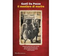 Il mestiere di morire [Paperback] [Apr 01, 2025] Da Pozzo, Gusti
