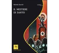 Il mestiere di santo