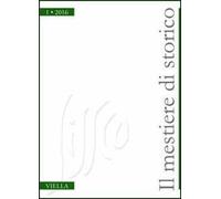 Il mestiere di storico (2016). Vol. 1