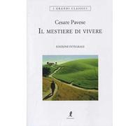 Il mestiere di vivere. Ediz. integrale