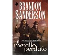 Il metallo perduto. Mistborn. Era due (Vol. 4) [Paperback] [Oct 29, 2024] Sander