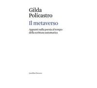 Il metaverso. Appunti sulla poesia al tempo della scrittura automatica