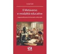 Il metaverso e modalità educative. L’apprendimento tra formale e informale