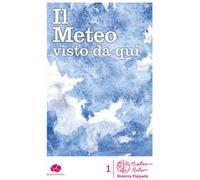 Il meteo visto da qui