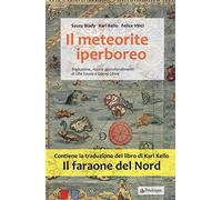 Il meteorite iperboreo. Il faraone del nord