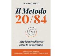 Il metodo 20/84. Oltre l'apprendimento come lo conosciamo