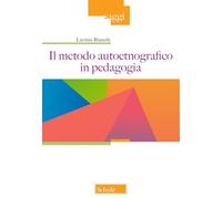 Il metodo autoetnografico in pedagogia