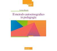 Il metodo autoetnografico in pedagogia