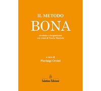 Il Metodo Bona - riveduto e riorganizzato con cenni di Teoria Musicale