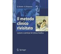 Il metodo clinico rivisitato: lezioni e seminari di clinica medica