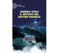 Il metodo del dottor Fonseca - Vitali Andrea
