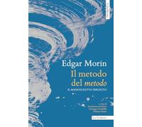 Il metodo del «Metodo». Il manoscritto perduto