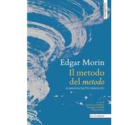 Il metodo del «Metodo». Il manoscritto perduto