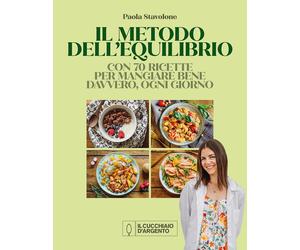 Il metodo dell'equilibrio - Stavolone Paola