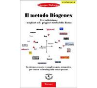 Il metodo Diogenex. Per individuare i migliori ed i peggiori titoli della borsa