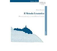 Il metodo ecostorico. Raccolta di saggi