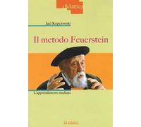 Il metodo Feuerstein. L'apprendimento mediato