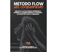 Il metodo Flow nel combattimento