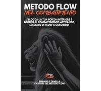 Il metodo Flow nel combattimento