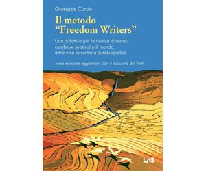 Il metodo «Freedom writers». Una didattica per la ricerca di senso: cambia...