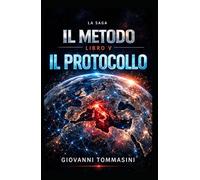 IL METODO - IL PROTOCOLLO: Libro 5