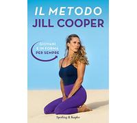 Il metodo Jill Cooper. Giovani e in forma per sempre