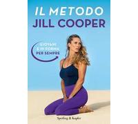 Il metodo Jill Cooper. Giovani e in forma per sempre