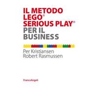 Il metodo LEGO® SERIOUS PLAY® per il business